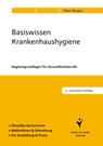 Basiswissen Krankenhaushygiene - Peter Bergen - 9783899938234