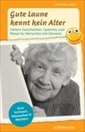 Gute Laune kennt kein Alter - Martina Rühl - 9783899938470