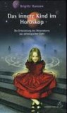 Das innere Kind im Horoskop - Brigitte Hamann - 9783899971354
