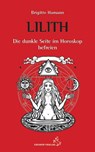 Lilith - Die dunkle Seite im Horoskop befreien - Brigitte Hamann - 9783899972665