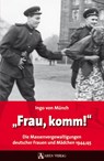 "Frau, komm!" - Ingo von Münch - 9783902475787