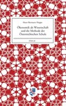 Ökonomik als Wissenschaft und die Methode der Österreichischen Schule - Hans-Hermann Hoppe - 9783902639318
