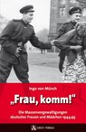 Frau, komm! - Ingo von Münch - 9783902732514