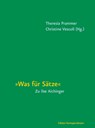 Was für Sätze - Theresia Prammer ; Christine Vescoli - 9783902951342