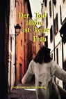 Der Tod allein ist keine Frau - Carola Seeler ; Heiger Ostertag - 9783902964762