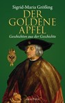 Der goldene Apfel - Sigrid-Maria Größing - 9783902998781