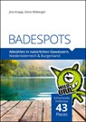 BADESPOTS. An natürlichen Gewässern - Doris Rittberger ; Jine Knapp - 9783902999580