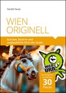 WIEN ORIGINELL - Harald Havas - 9783902999597