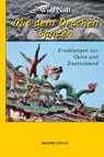 Mit dem Drachen tanzen. - Wulf Noll - 9783903071674