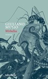 Wirbellos - Giuliano Musio - 9783903081734