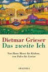 Das zweite Ich - Dietmar Grieser - 9783903083950