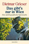 Das gibt's nur in Wien - Dietmar Grieser - 9783903083967