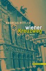 Wiener Kreuzweg - Andreas Pittler - 9783903113121