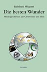 Die besten Wunder - Reinhard Wegerth - 9783903125841