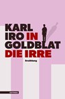 In die Irre - Karl Iro Goldblat - 9783903125902