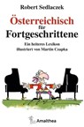 Österreichisch für Fortgeschrittene - Robert Sedlaczek - 9783903217270
