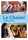 Le Chaim! - Danielle Spera - 9783903217928