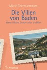 Die Villen von Baden - Marie-Theres Arnbom - 9783903217980