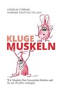Kluge Muskeln - Andreas Stippler ; Norbert Regitnig-Tillian - 9783903229006