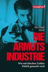 Die Armutsindustrie - Michael Hörl - 9783903236080