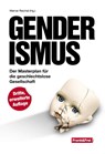 Genderismus - Birgit Kelle ; Witzeling Fabio ; Röhl Bettina ; Leisenberg Wolfgang - 9783903236462