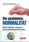 Die gestohlene Normalität - Gerald Hauser ; Hannes Strasser - 9783903236752
