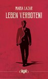 Leben verboten! - Maria Lazar - 9783903244108