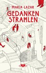 Gedankenstrahlen - Maria Lazar - 9783903244313