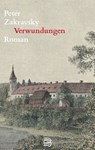 Verwundungen - Peter Zakravsky - 9783903263321