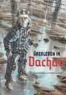 Überleben in Dachau - Guy-Pierre Gautier ; Tiburce Oger - 9783903290204