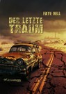 Der letzte Traum - Faye Hell - 9783903296428