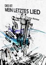 Dies ist mein letztes Lied - Lena Richter - 9783903296589