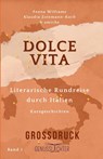 Dolce Vita (Großdruck) - Fenna Williams ; Gitta Edelmann ; Mareike Fröhlich ; Laura Gambrinus - 9783903324596