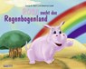 ROSA sucht das Regenbogenland - Sonja D. Stern - 9783903326088