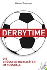 Derbytime - Manuel Tonezzer - 9783903376076