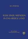 Reise einer Wienerin ins Heilige Land - Ida Pfeiffer - 9783903406162