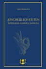 Abscheulichkeiten - Udo Fröhlich - 9783903406193
