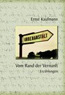 Vom Rand der Vernunft - Ernst Kaufmann - 9783903406209