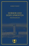 Horror und hohe Unkosten - Robert Perisic - 9783903406261