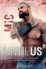 Until Us: Mic - Evan Grace - 9783903413450
