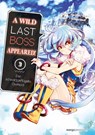 A Wild Last Boss Appeared! 03 - Hazuki Tsubasa ; Fire Head ; YahaKo - 9783903427716