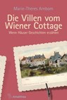Die Villen vom Wiener Cottage - Marie-Theres Arnbom - 9783903441255