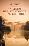 An einem hellen Morgen ging ich fort - Laurie Lee - 9783903460133