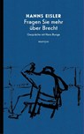 Fragen Sie mehr über Brecht - Hanns Eisler ; Hans Bunge - 9783903469082