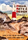 MEDIA, ARTS & DESIGN ANTHOLOGY III - Alexander Pfeiffer ; Nanditha Krishna ; Michael Wagner ; Nicholas Jushchyshyn - 9783903470224