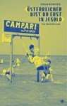 «Österreicher bist du erst in Jesolo» - Gerald Heidegger - 9783903478275