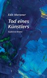 Tod eines Künstlers - Meraner Edit - 9783903539365