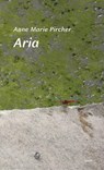 Aria - Anne Marie Pircher - 9783903539440