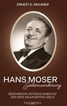 Hans Moser - Seelenwanderung - Ernest E. Kraxner - 9783903579132