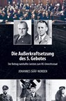 Die Außerkraftsetzung des 5. Gebotes - Johannes Sääf-Norden - 9783903579255
